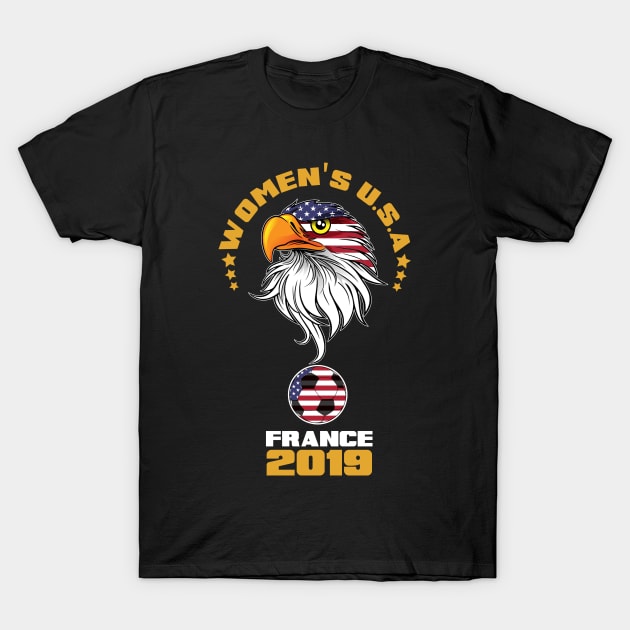 Women's USA - Women's World Cup 2019 T-shirt T-Shirt by monsieurfour